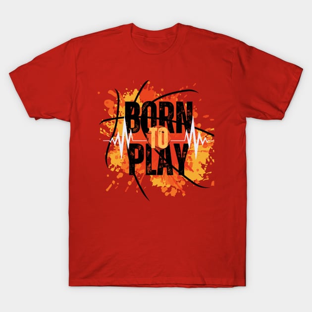 Born to play T-Shirt by TKM Studios